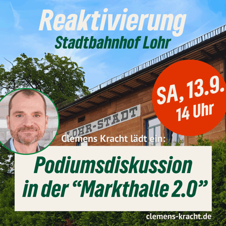 Podiumsdiskussion: Reaktivierung Stadtbahnhof Lohr a. Main